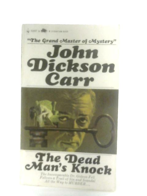 The Dead Man's Knock By John Dickson Carr