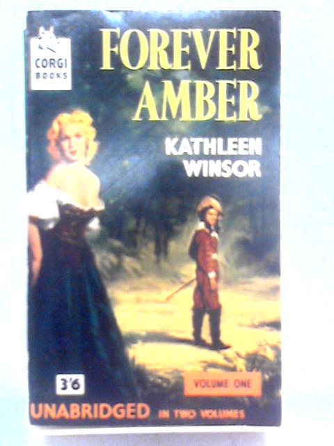 Forever Amber - Volume One of Two von Kathleen Winsor