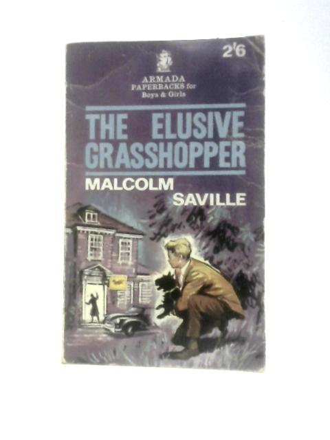 The Elusive Grasshopper By Malcolm Saville