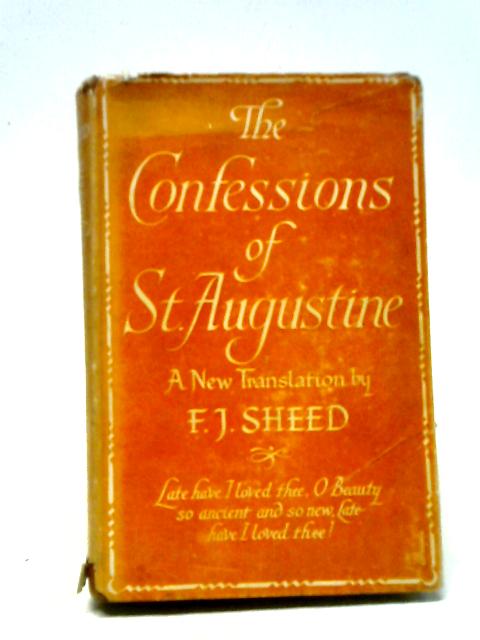 The Confessions Of St. Augustine By St. Augustine