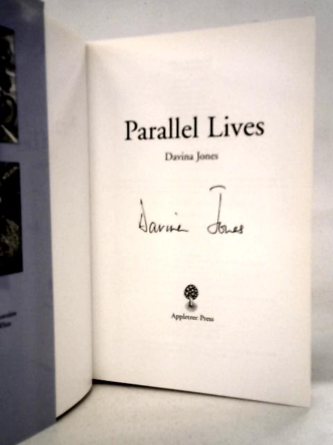 Parallel Lives By Davina Jones