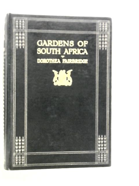 Gardens of South Africa von Dorothea Fairbridge