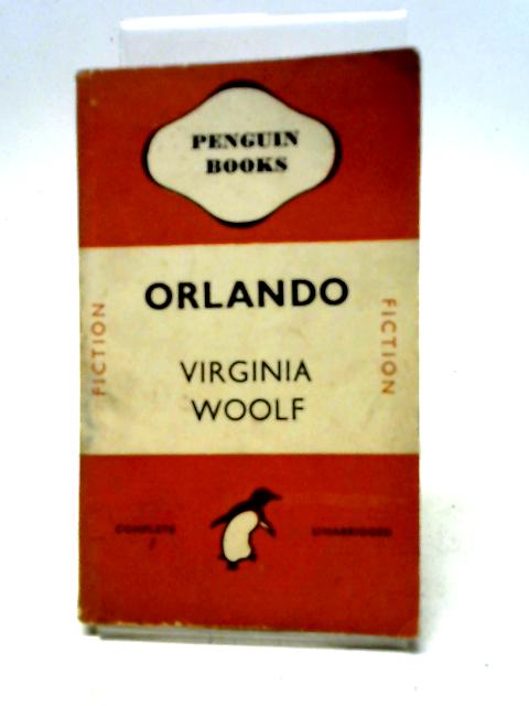 Orlando: A Biography By Virginia Woolf