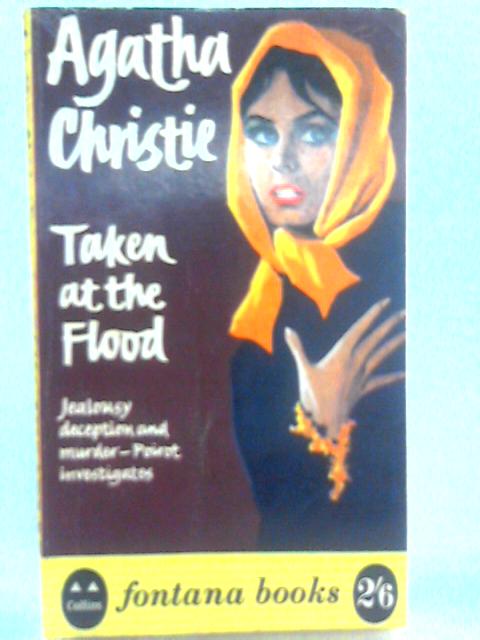 Taken at the Flood By Agatha Christie