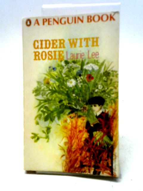 Cider With Rosie By Laurie Lee