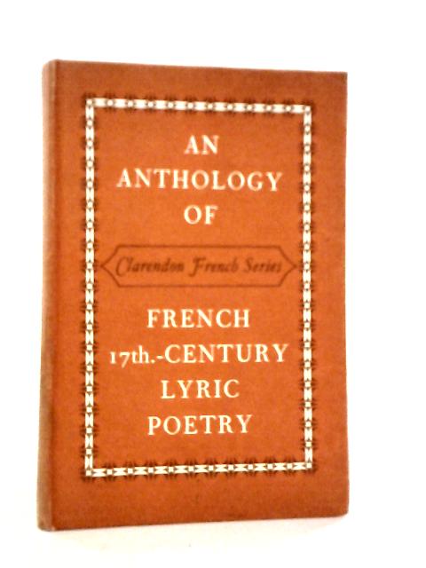 An Anthology of French Seventeenth-Century Lyric Poetry von Odette De Mourges