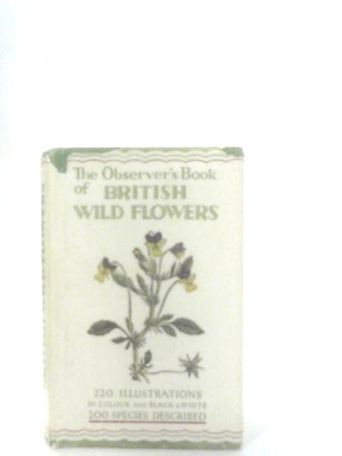 The Observer's Book of British Wild Flowers By W. J. Stokoe