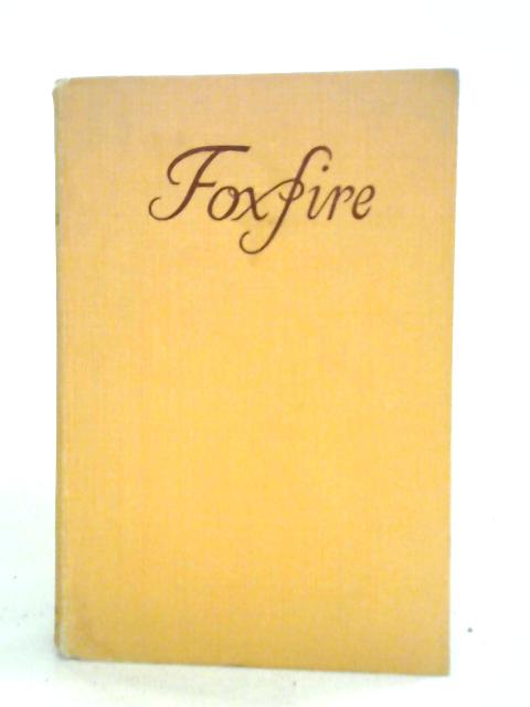 Foxfire By Anya Seton