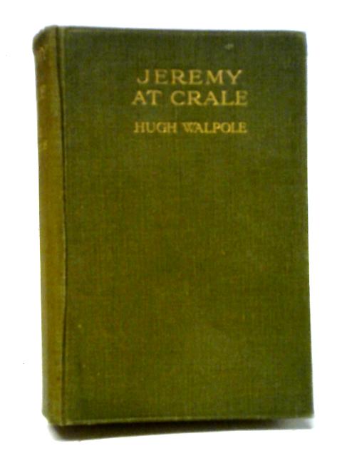 Jeremy At Crale. By Hugh Walpole