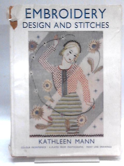 Embroidery Design and Stitches By Kathleen Mann