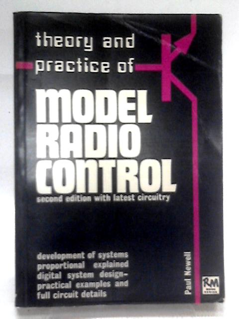 Theory And Practice Of Model Radio Control By Paul Newell