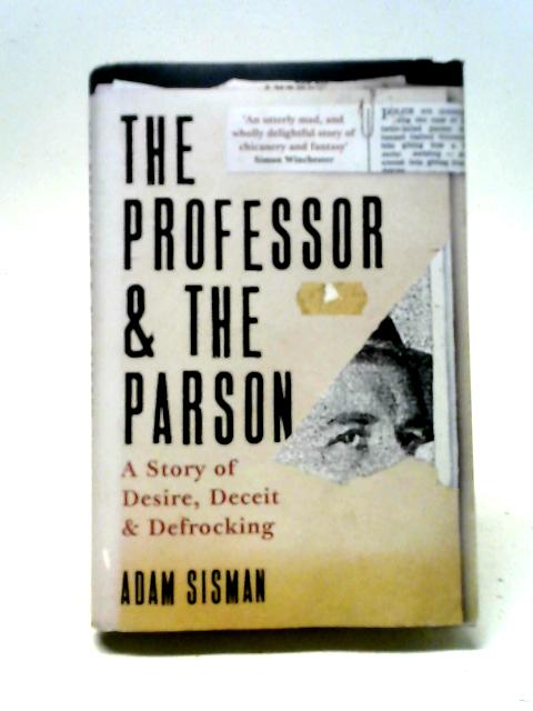 The Professor & The Parson By Adam Sisman