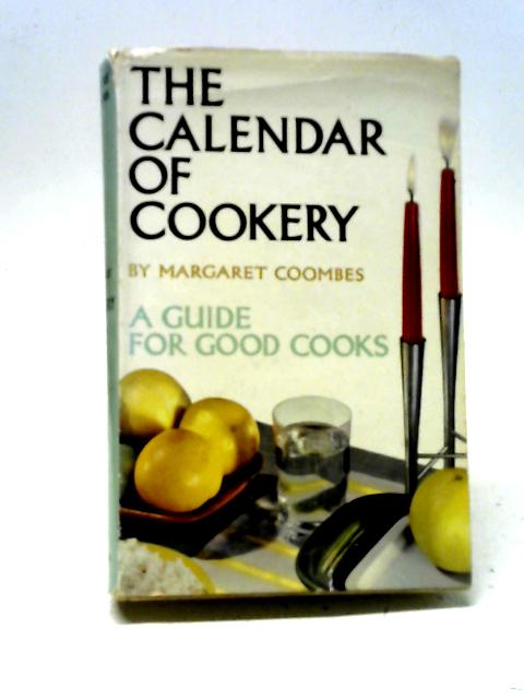 The Calendar of Cookery von Margaret Coombes