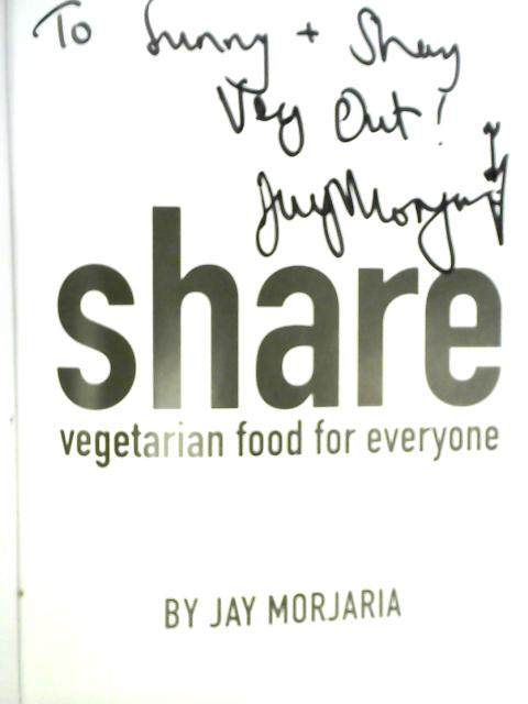 Share - Vegetarian Food for Everyone von Jay Morjaria