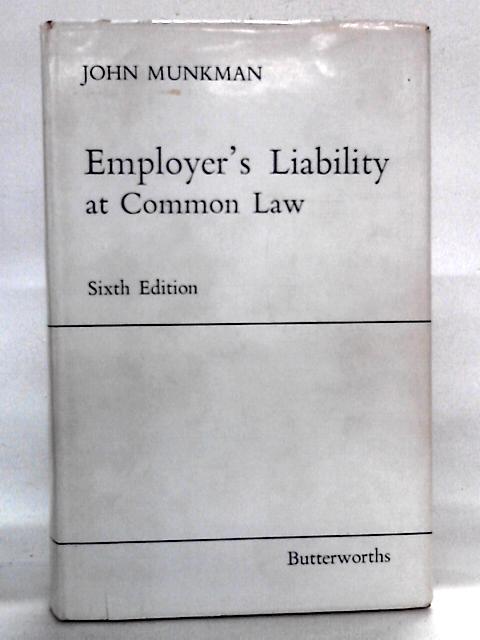 Employer's Liability at Common Law By John Munkman