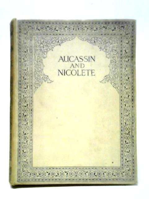 Aucassin and Nicolete By Harold Child (Translated and Edited)