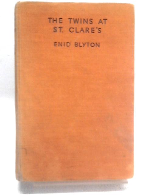 The Twins at St. Clare By Enid Blyton