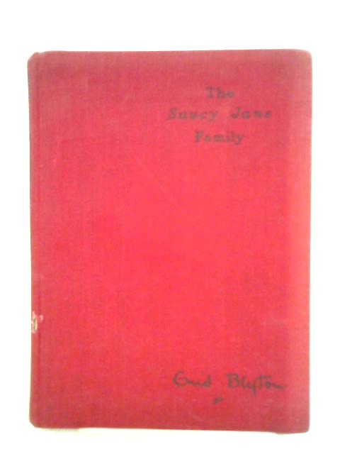 The Saucy Jane Family By Enid Blyton