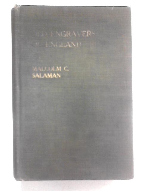 The Old Engravers of England By Malcolm C. Salaman