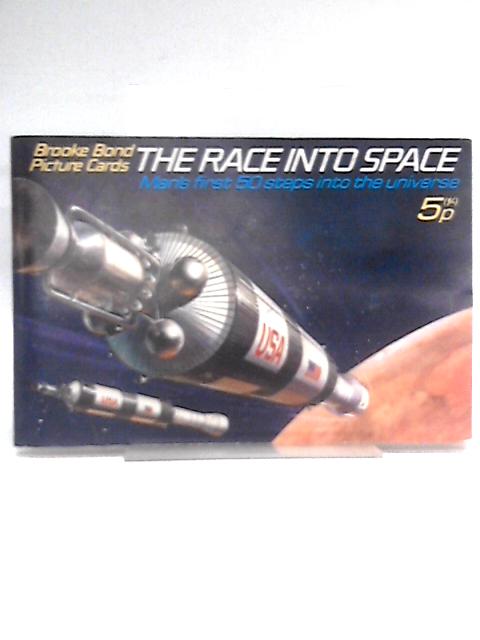 Brooke Bond Picture Cards: The Race Into Space By Unstated