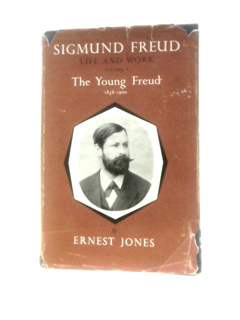 Sigmund Freud: Life and Work By Ernest Jones