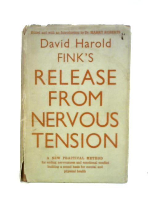 Release From Nervous Tension von David Harold Fink