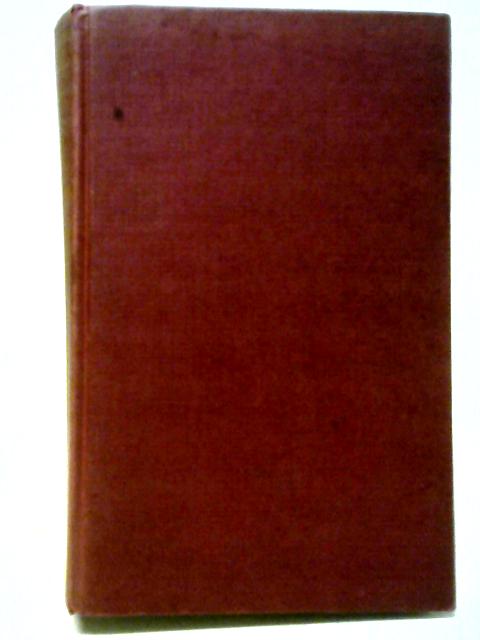 The Memoirs of Field-Marshal Montgomery of Alamein, K.G. By Bernard Law Montgomery of Alamein