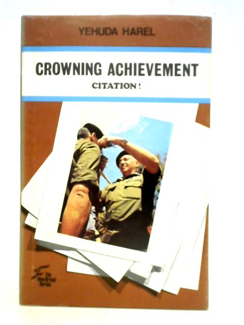 Crowning Achievement Citation! By Yehuda Harel