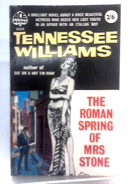 The Roman Spring Of Mrs Stone By Tennessee Williams