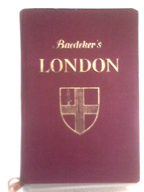 Baedeker's London and Its Environs von Karl Baedeker