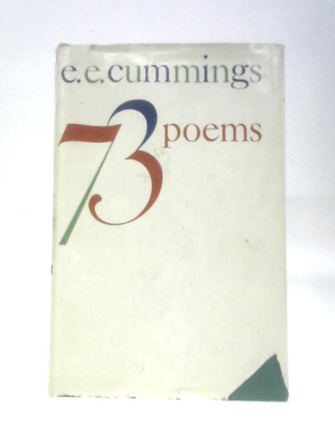 73 Poems By E. E.Cummings