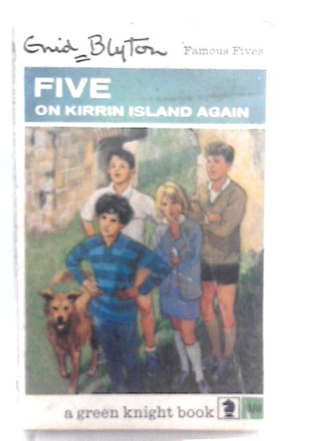 Five on Kirrin Island Again By Enid Blyton