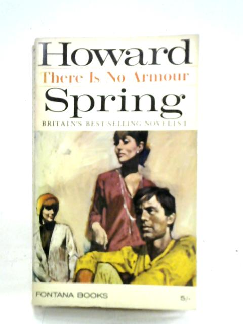 There Is No Armour By Howard Spring