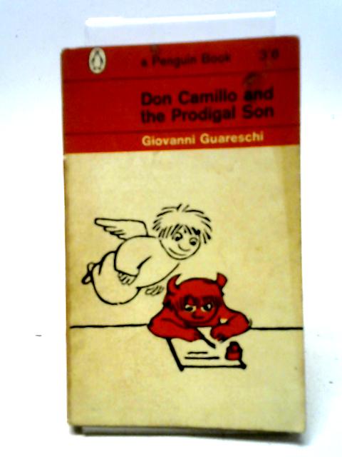 Don Camillo and the Prodigal Son By Giovanni Guareschi