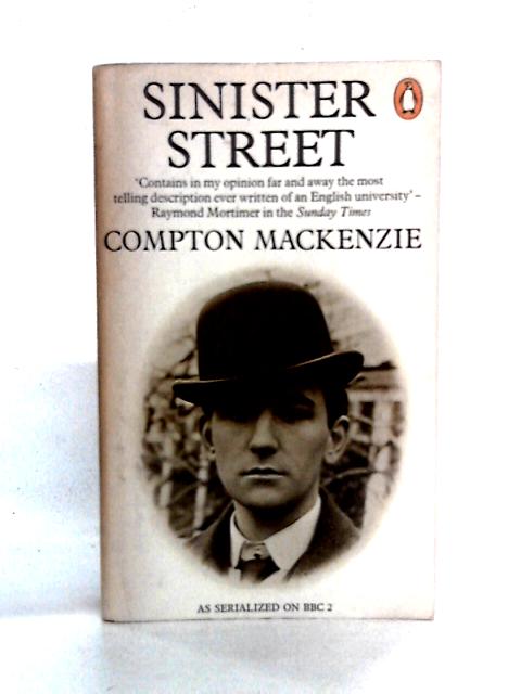 Sinister Street By Compton Mackenzie