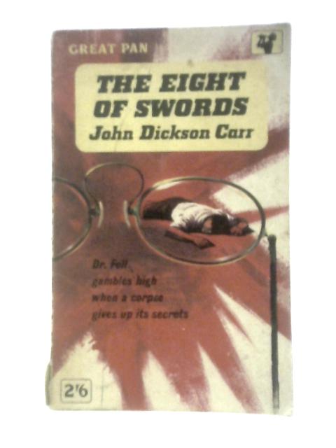 The Eight of Swords By John Dickson Carr