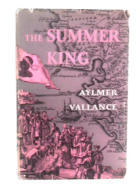 The Summer King: Variations by an Adventurer on an Eighteenth-Century Air By Aylmer Vallance