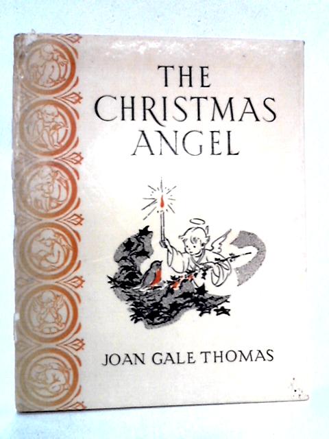 The Christmas Angel By Joan Gale Thomas