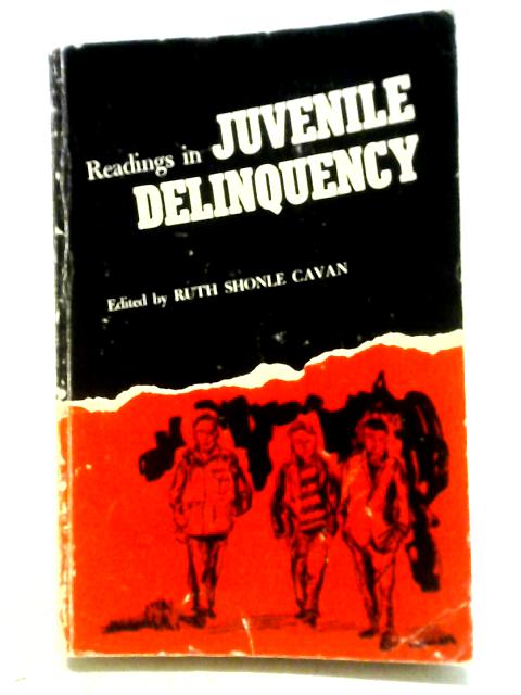 Readings in Juvenille Delinquency By Ruth Shonle Cavan