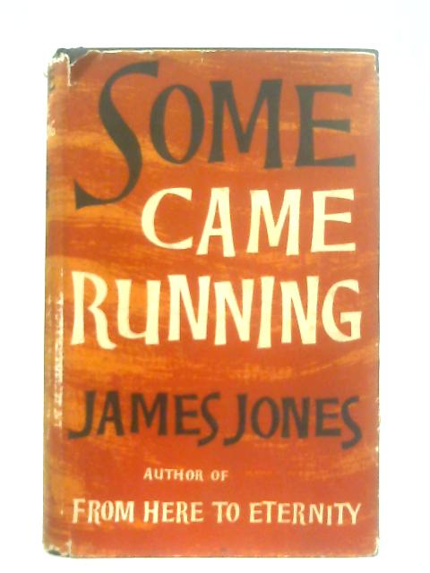 Some Came Running By James Jones