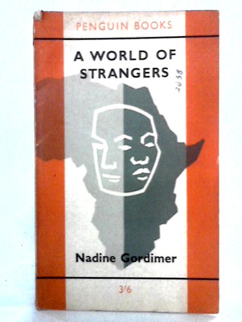 A World Of Strangers By Nadine Gordimer