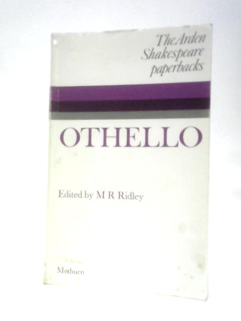 Othello von William Shakespeare M.R.Ridley (Ed.)