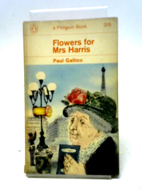 Flowers for Mrs. Harris By Paul Gallico