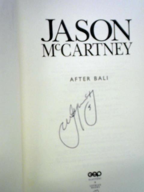 Jason Mccartney: After Bali By Jason Mccartney