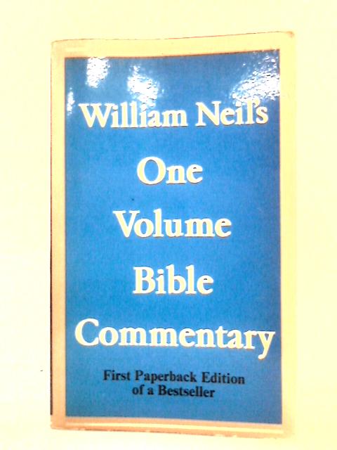 William Neil's One Volume Bible Commentary von William Neil