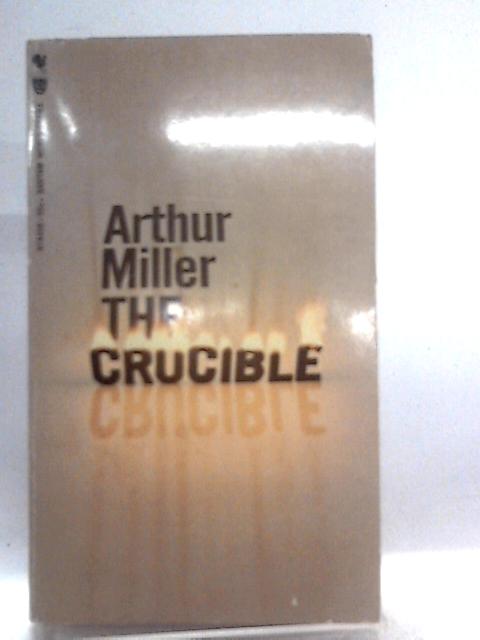 The Crucible von Arthur Miller