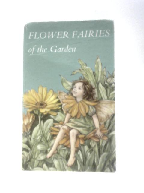 Flower Fairies of the Garden By Cicely Mary Barker