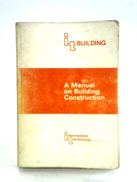 Manual of Building Construction By Harold K. Dancy