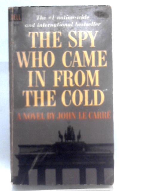 The Spy Who Came In From the Cold von John Le Carre