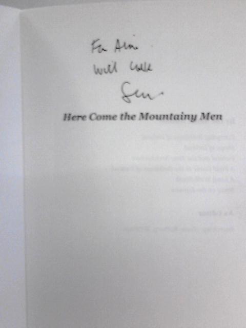 Here Come the Mountainy Men: A Memoir von Sean Rothery